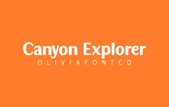 Canyon Explorer Font: How It Sharpens Campaign Visuals
